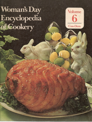 Woman's Day Encyclopedia of Cookery (Volume 6)