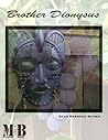 Brother Dionysus