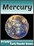 Mercury - Space Books for Kids. (Early Reader Space Books for Kids Book 7)