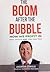 The Boom After the Bubble