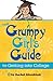 The Grumpy Girls Guide to Getting into College by Rachel Aboukhair