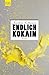 endlich Kokain by Joachim Lottmann