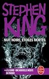 Nuit noire, étoiles mortes by Stephen        King