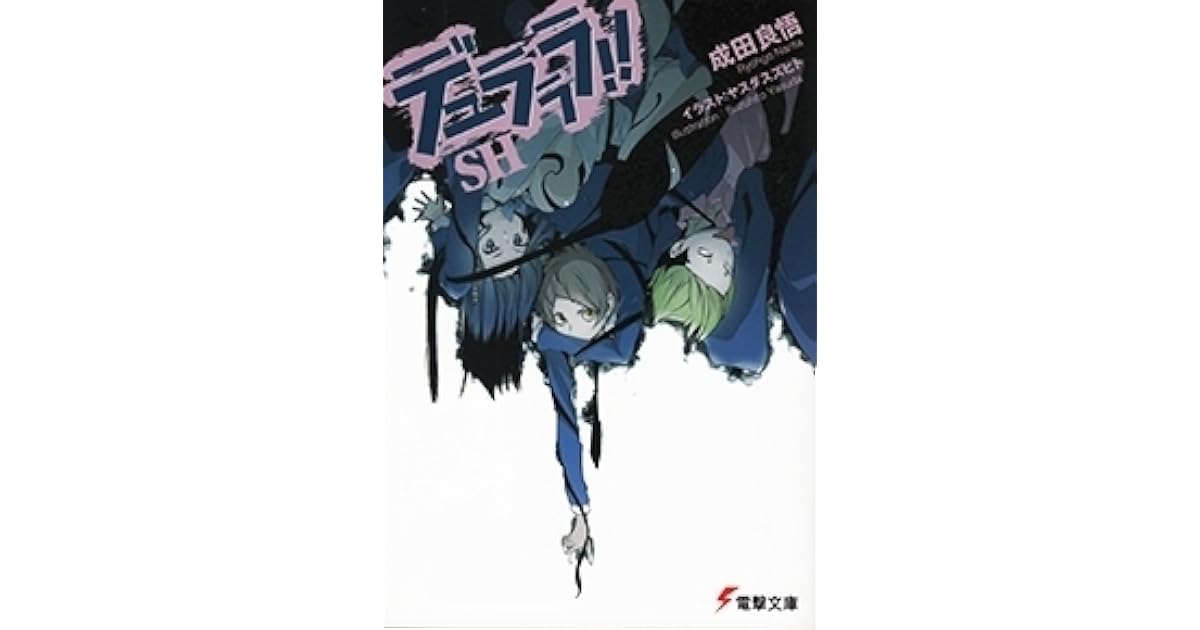 デュラララ Sh By Ryohgo Narita