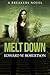 Melt Down
