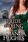 The Pride of the King by Amanda  Hughes