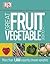 Great Fruit & Vegetable Guide by Ann Baggaley