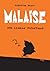 Malaise : Une comédie pathétique
