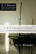 1 & 2 Thessalonians: 8 Studies for Individuals and Groups