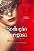 Sedução Perigosa (Albright ...