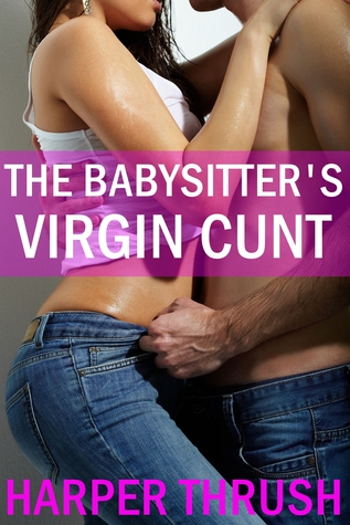 The Babysitter's Virgin Cunt (ebook)