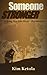 Someone Stronger: Helping M...