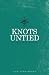 Knots Untied by J.C. Ryle Knots Untied by J.C. Ryle