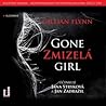 Zmizelá by Gillian Flynn Zmizelá by Gillian Flynn