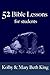 52 Bible Lessons for Students by Kolby King