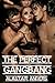 The Perfect Gangbang by Alastair Anders The Perfect Gangbang by Alastair Anders