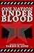 One Nation Under Blood : (B...