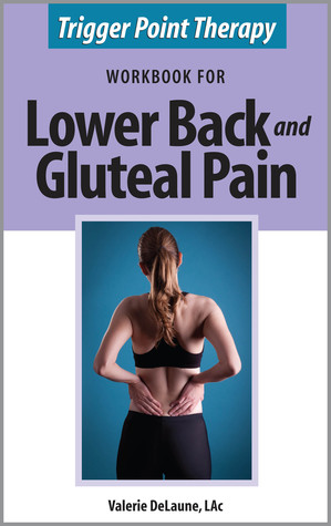 Trigger Point Therapy Workbook for Lower Back and Gluteal Pain (Kindle Edition)