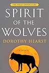 Spirit of the Wolves by Dorothy Hearst