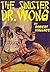 The Sinister Dr. Wong