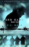End Game (Vigilante Justice, #2)