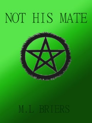 Not His Mate (His Mate, #16)