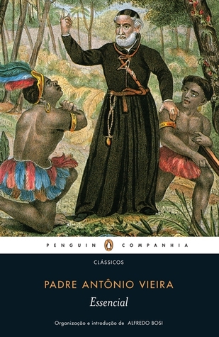 Essencial Padre Antonio Vieira
