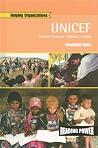 UNICEF: United Nations Children's Fund (Helping Organizations) UNICEF: United Nations Children's Fund (Helping Organizations)