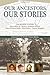 Our Ancestors, Our Stories by Harris Bailey Jr.