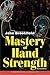 Mastery of Hand Strength by John Brookfield