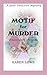 Motif for Murder (Quilt Det...