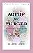 Motif for Murder
