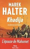 Khadija (Les femmes de l'Islam #1)