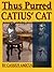 Thus Purred Catius' Cat