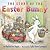 The Story of the Easter Bunny