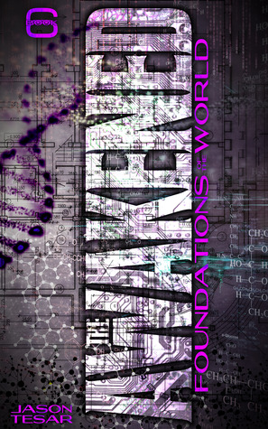 Foundations of the World (The Awakened, #6)