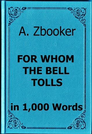 Hemingway: For Whom the Bell Tolls in 1,000 Words