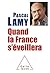 Quand la France s’éveillera (Sciences Humaines) by Pascal Lamy