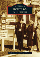 Route 66 in Illinois (Images of America: Illinois)