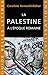 La Palestine à l'époque romaine