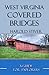 West Virginia Covered Bridges