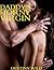 Daddy's Horny Virgin