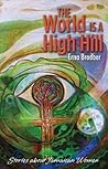 The World is a High Hill: Stories about Jamaican Women