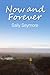 Now and Forever