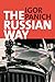 The Russian Way