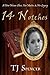 14 Notches