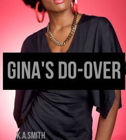 Gina's Do-Over