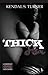 Thick Skin by Kendal S. Turner