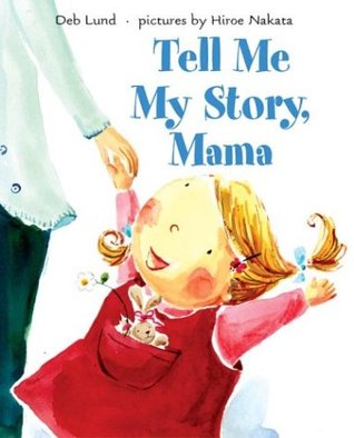 Tell Me My Story, Mama (Hardcover)