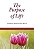 The Purpose of Life by Wahiduddin Khan